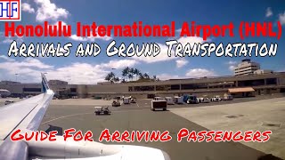 Honolulu International Airport HNL – Arrivals and Ground Transportation options to Waikiki Hotels [upl. by Arrekahs]