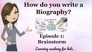 How do you write a Biography Brainstorming [upl. by Nerraj]