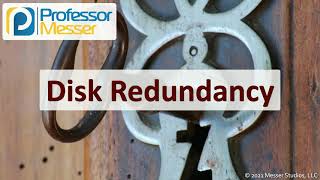 Disk Redundancy  SY0601 CompTIA Security  25 [upl. by Aisayn872]