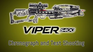 Ten Point Viper S400 Chronograph Testing and Test Shooting [upl. by Searle35]