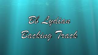 Bb Lydian Backing Track [upl. by Ranip175]