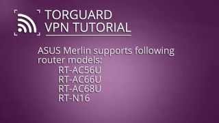 How to Setup TorGuard VPN On Merlin [upl. by Anabelle]