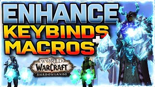 💪Enhance Guide Macros amp Keybinds Enhancement Shaman  PvPPvE Guide  Prep for Shadowlands [upl. by Aerdua]