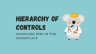 Hierarchy of Controls Managing Risk in the Workplace [upl. by Ilysa]