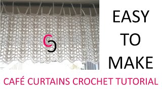 Easy Crochet Cafe Curtains  Tutorial [upl. by Ailhat]