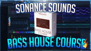 Sonance Sounds  Bass House Course [upl. by Nahc]