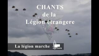 Chant de la Légion quotLa légion marchequot [upl. by Hannasus]