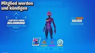 Fortnite Crew Mitglied werden amp kündigen Tutorial Crew Paket bekommen Galaxia Skin Deutsch [upl. by Julieta]