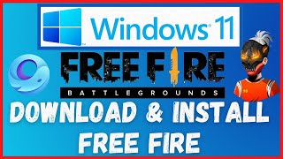 INSTALL FREE FIRE IN WINDOWS11 PCLAPTOP 2022 [upl. by Ardussi324]