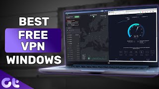 Top 5 FREE amp SECURE Windows 10 VPN Apps in 2020  Guiding Tech [upl. by Micah90]