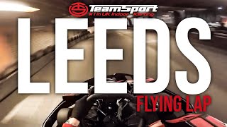 Flying Lap  TeamSport Karting Leeds [upl. by Setiram]