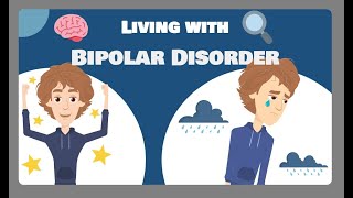 Living with Bipolar Disorder [upl. by Wichman]