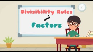 Introduction to Divisibility Rules and Factors [upl. by Yvon]