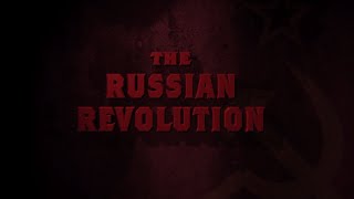 Discovery Channel Documentary The Russian Revolution of 1917 HD [upl. by Landel]