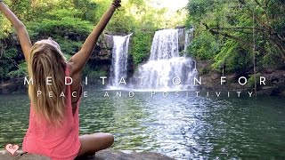 Meditation For Positivity amp Peace ♥ Guided Meditation  Klong Chao Waterfall [upl. by Aiveneg]