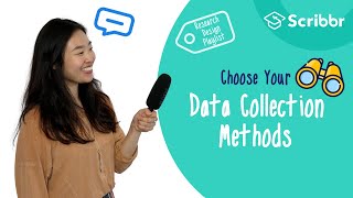 Research Design Choosing your Data Collection Methods  Scribbr 🎓 [upl. by Eleanora]