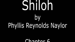 Shiloh  Chapter 6 [upl. by Ymarej]