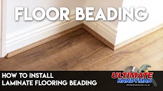 How to install laminate flooring beading [upl. by Bartlett]