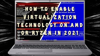 How to Enable Virtualization Technology on AMD or Ryzen 2021 Guide [upl. by Rad]