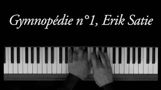 Gymnopédie No1  Erik Satie [upl. by Herahab]