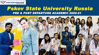 Pskov State Medical University Russia  Pre amp Post Departure  Academic Year 202021  Doctordreams [upl. by Eleni]