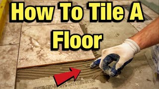 How To Lay A TILE FLOOR  INSTALL For Beginners [upl. by Enyt915]