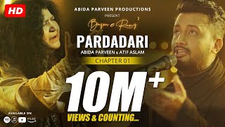 Pardadari  Abida Parveen  Atif Aslam  Official Video  BazmeRang Chapter 1 [upl. by Lekar867]