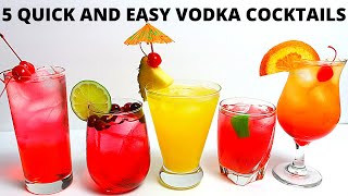 5 Easy Vodka Cocktails [upl. by Andonis]