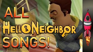 ALL Hello Neighbor Songs  Rockit Gaming [upl. by Clementine]