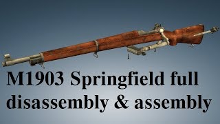 M1903 Springfield full disassembly amp assembly [upl. by Deraj265]