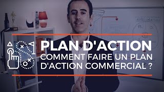 COMMENT FAIRE UN PLAN DACTION COMMERCIALE   EXEMPLES [upl. by Nemraciram]