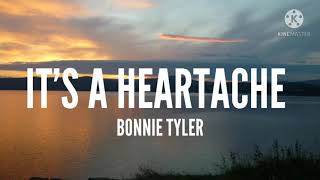 Bonnie TylerIts A Heartache Lyrics [upl. by Clova]