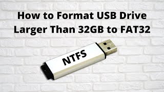 How to Format USB Drive Larger Than 32GB to FAT32 [upl. by Itnaihc617]