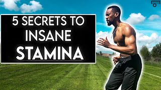 TOP 5 SECRETS TO BUILDING STAMINA  HOW TO BUILD STAMINA  IMPROVE YOUR ENDURANCE [upl. by Coltun]