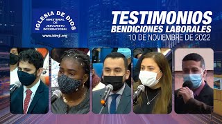 Testimonios de bendiciones laborales  10 noviembre 2022 IDMJI [upl. by Schwerin]