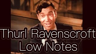 Thurl Ravenscroft  Bass Singer Low Notes [upl. by Milas90]