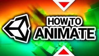 How To Animate In Unity 3D [upl. by Analart]