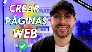 Como CREAR UNA PÁGINA WEB profesional ⭐ Todos los pasos DESDE CERO hasta subirla a Internet 2024 [upl. by Erbas951]