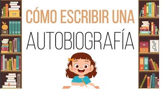 Cómo escribir una autobiografía [upl. by Killie]