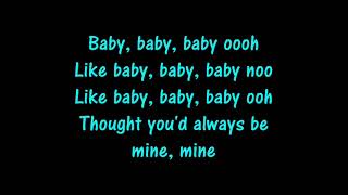 Baby Justin Bieber Lyrics [upl. by Edythe713]