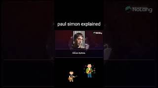 paul simon explained [upl. by Yoho764]