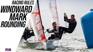 RACING RULES EXPLAINER  EPISODE 2 Windward Mark Rounding [upl. by Cristobal223]