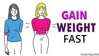 18 Foods and Supplements to Gain Weight Quickly [upl. by Ayik]