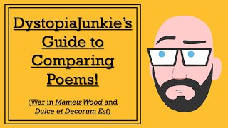 DystopiaJunkies Guide to Comparing Poems  War in Mametz Wood and Dulce et Decorum Est [upl. by Gonta]