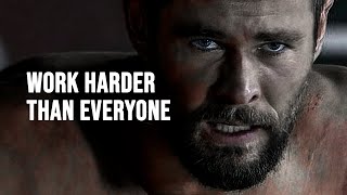 WORK HARDER THAN EVERYONE  Motivational Speech [upl. by Frech]