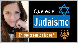 Que es el Judaismo En que creen los Judios Que es la Torah [upl. by Noirb]