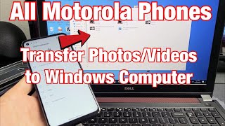 All Motorola Phones How to Transfer Photos amp Videos Windows ComputerPCLaptop [upl. by Nahn]