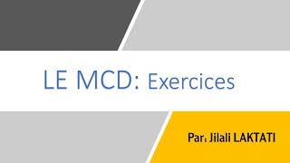 Le MCD model conceptuel de données  Exercices MCD [upl. by Columbyne759]