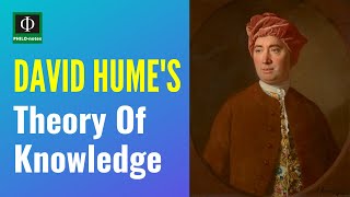 David Humes Theory of Knowledge [upl. by Jarus]