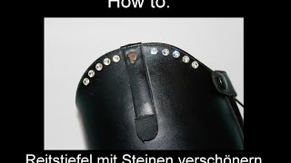 How to Reitstiefel mit Steinchen aufhübschen [upl. by Wood]